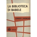 Jorge L. Borges - La biblioteca di Babele